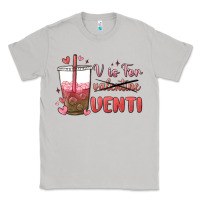 Moon Dust v is for valentine venti Classic Tee - MaliasSmallBusiness