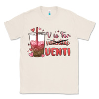 Natural v is for valentine venti Classic Tee - MaliasSmallBusiness