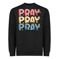 Black pray on it pray over it pray through it Heavyweight Sweatshirt - MaliasSmallBusiness