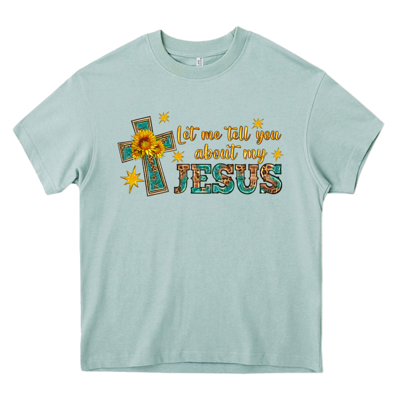 Let Me Tell You About My Jesus Heavy Core Tee by HRA Design Shop | Teevron