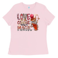 Bubblegum Pink love is the closet thing to magic Ladies Tee - RacoonDesign