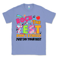 Colony Blue rock the test don't stress! just do your best Classic Tee - JahusDesignShop
