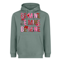 Sage Be mine be mine be mine Valentine's Day Heavyweight Hoodie - HowdyJamesFarm