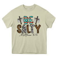 Be Salty Matthew 5. 13 Heavy Core Tee | Teevron