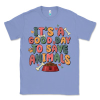 Colony Blue it's a good day to save animals Classic Tee - MaliasSmallBusiness