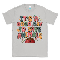 Moon Dust it's a good day to save animals Classic Tee - MaliasSmallBusiness