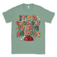 Sage it's a good day to save animals Classic Tee - MaliasSmallBusiness