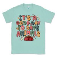 Seafoam it's a good day to save animals Classic Tee - MaliasSmallBusiness