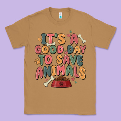 It's A Good Day To Save Animals Classic Tee Designed By Maliassmallbusiness