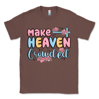 Chestnut make heaven crowded Classic Tee - MaliasSmallBusiness