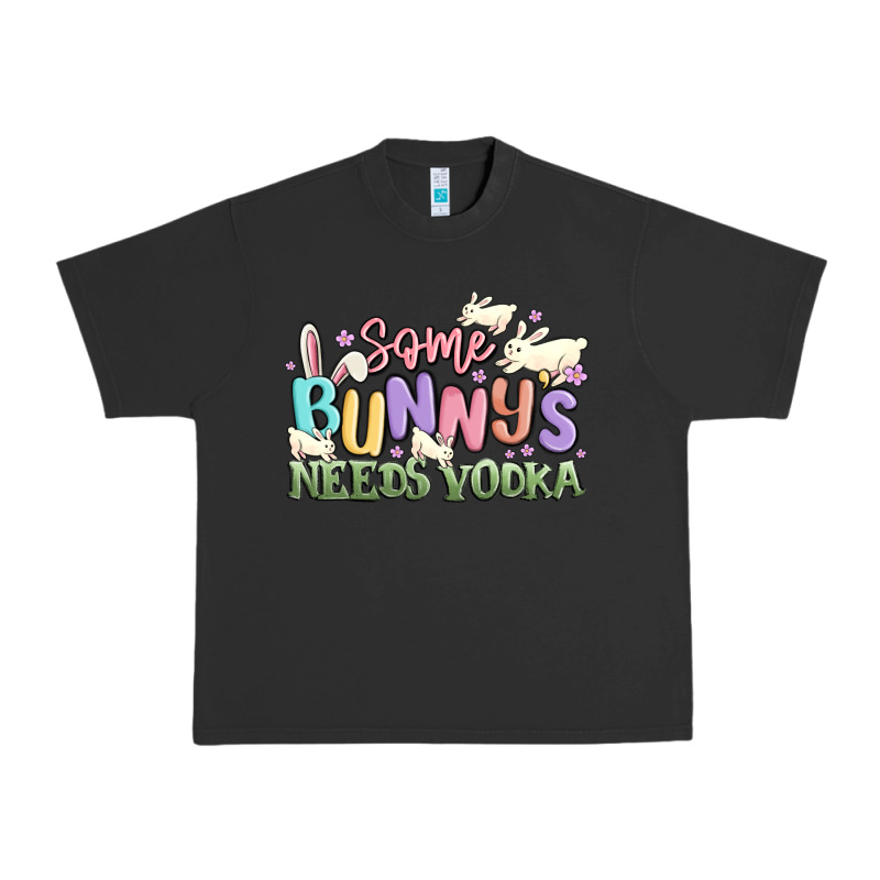 Some Bunnys Needs Vodka Urban Heavy Tee by MaliasSmallBusiness | Teevron