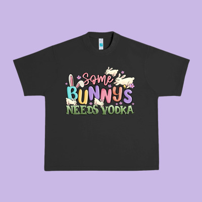 Some Bunnys Needs Vodka Urban Heavy Tee Designed By Maliassmallbusiness