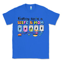 True Royal battery life of a wife & mom Classic Tee - JahusDesignShop