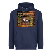 Navy daddy's hunting buddy Heavyweight Hoodie - TumblerDesignByShophia