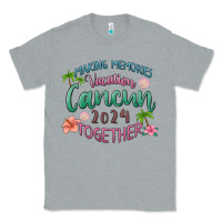 Heather Grey making memories vacation cancun 2024 together Classic Tee - MaliasSmallBusiness