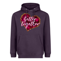 Plum Better together Valentine's Day Heavyweight Hoodie - HowdyJamesFarm