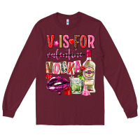 Burgundy v is for vodka Long Sleeve Tee - NancyCooperArtShop