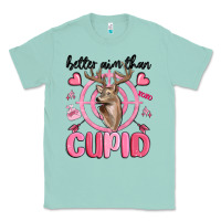 Seafoam better aim than cupid Classic Tee - MaliasSmallBusiness