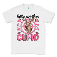White better aim than cupid Classic Tee - MaliasSmallBusiness