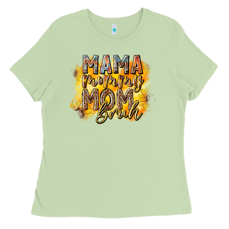 Mama Mommy Mom Bruh Ladies Tee by RacoonDesign | Teevron