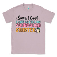 Lilac sorry i can t i have to feed my sourdough starter Classic Tee - MaliasSmallBusiness