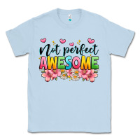 Dusty Blue not perfect awesome Classic Tee - JahusDesignShop