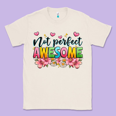Not Perfect Awesome Classic Tee Designed By Jahusdesignshop