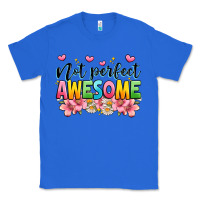 True Royal not perfect awesome Classic Tee - JahusDesignShop