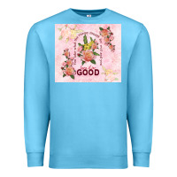 Ocean Blue turn it for good Premium Sweatshirt - TumblerDesignByShophia