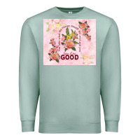 Seafoam turn it for good Premium Sweatshirt - TumblerDesignByShophia