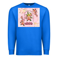 True Royal turn it for good Premium Sweatshirt - TumblerDesignByShophia