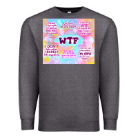 Charcoal Heather sarcastic wtf Premium Sweatshirt - TumblerDesignByShophia