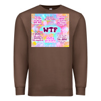 Chestnut sarcastic wtf Premium Sweatshirt - TumblerDesignByShophia