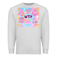Dove Grey sarcastic wtf Premium Sweatshirt - TumblerDesignByShophia