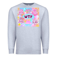 Heather Grey sarcastic wtf Premium Sweatshirt - TumblerDesignByShophia