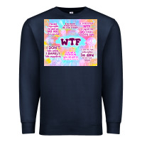 Navy sarcastic wtf Premium Sweatshirt - TumblerDesignByShophia