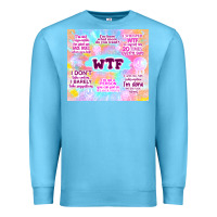 Ocean Blue sarcastic wtf Premium Sweatshirt - TumblerDesignByShophia