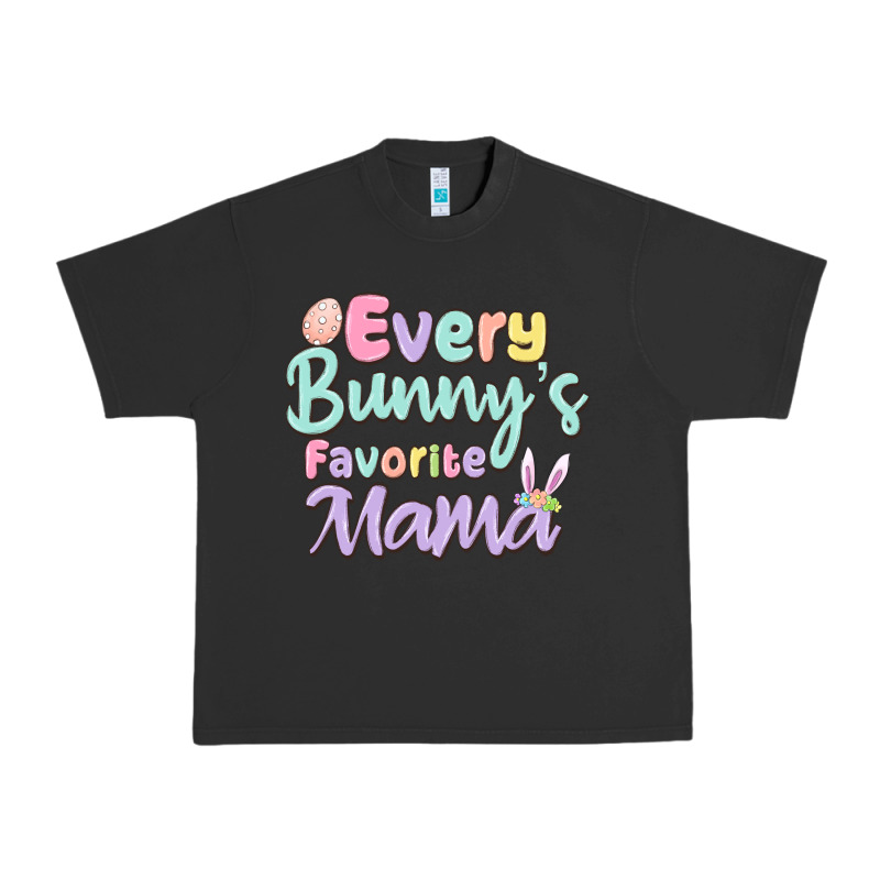 Every Bunny's Favorite Mama Urban Heavy Tee by MaliasSmallBusiness | Teevron