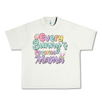 Pistachio every bunny's favorite mama Urban Heavy Tee - MaliasSmallBusiness