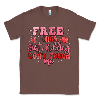 Chestnut free hugs just kidding don't touch me Classic Tee - MaliasSmallBusiness