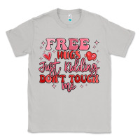 Moon Dust free hugs just kidding don't touch me Classic Tee - MaliasSmallBusiness