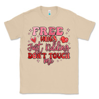 Free Hugs Just Kidding Don't Touch Me Classic Tee | Teevron