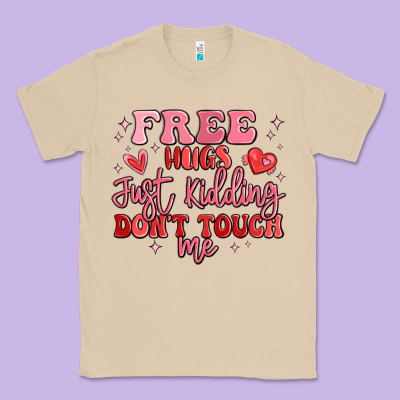 Free Hugs Just Kidding Don't Touch Me Classic Tee Designed By Maliassmallbusiness