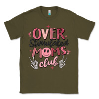Army Green over stimulated moms club Classic Tee - MaliasSmallBusiness