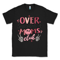 Black over stimulated moms club Classic Tee - MaliasSmallBusiness