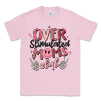 Bubblegum Pink over stimulated moms club Classic Tee - MaliasSmallBusiness