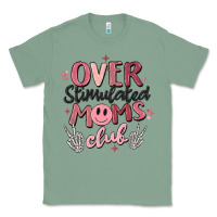 Sage over stimulated moms club Classic Tee - MaliasSmallBusiness