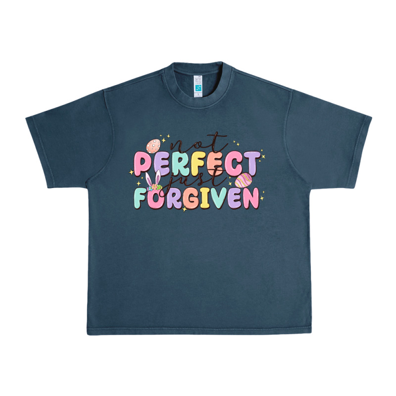 Not Perfect Just Forgiven Urban Heavy Tee by MaliasSmallBusiness | Teevron