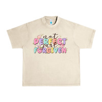 Sandshell not perfect just forgiven Urban Heavy Tee - MaliasSmallBusiness