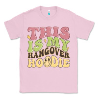 Bubblegum Pink this is my hangover Classic Tee - MaliasSmallBusiness